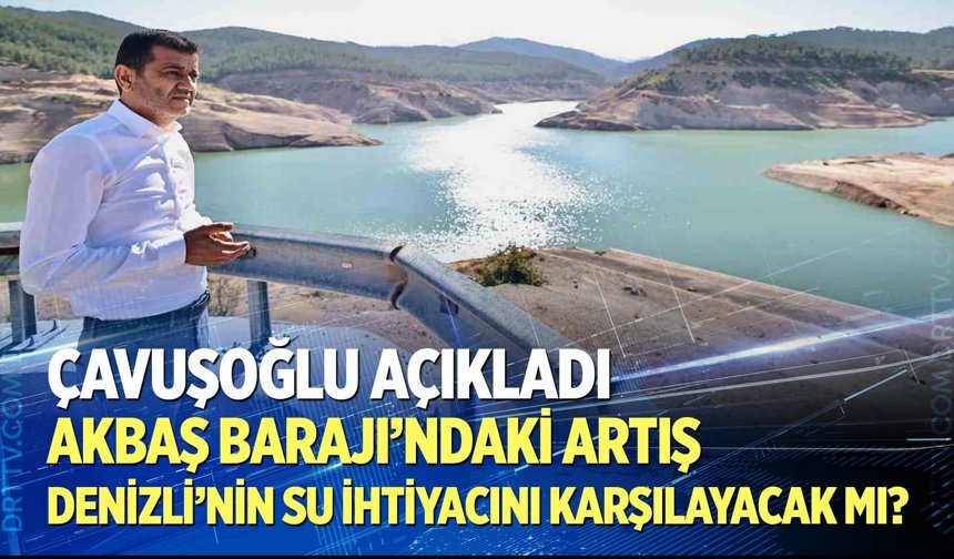 Çavuşoğlu'ndan Akbaş Barajı açıklaması