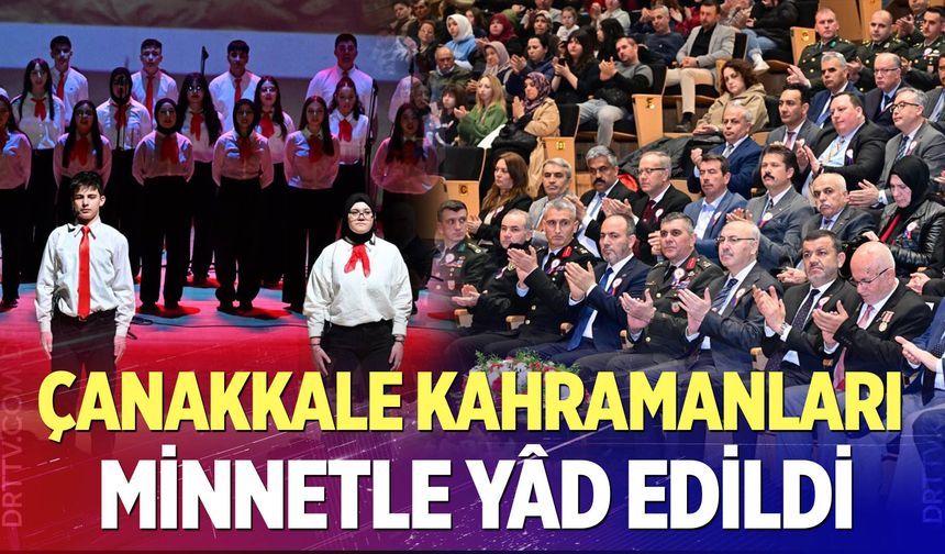 Çanakkale Kahramanları Minnetle Yâd Edildi