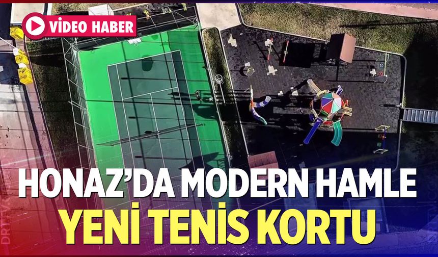 Honaz’da Modern Hamle!