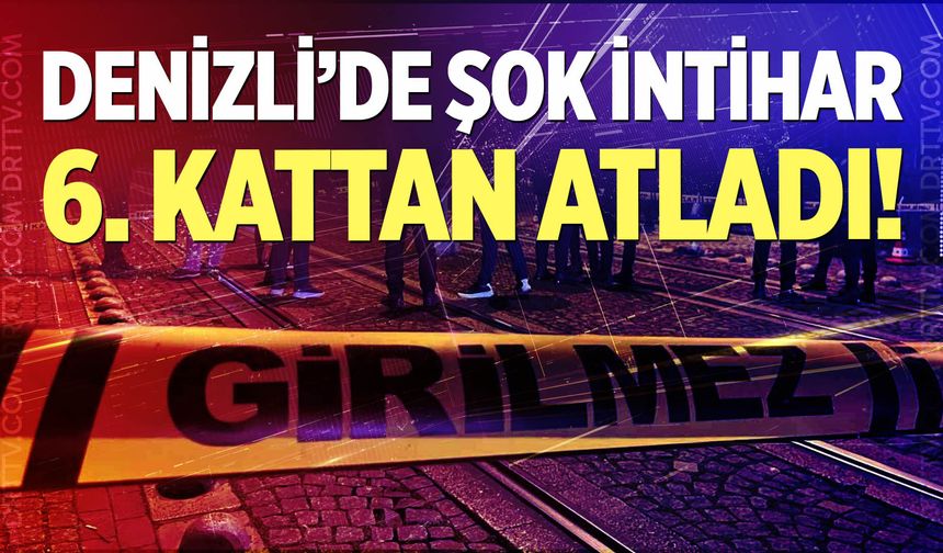 Kendini 6. kattan aşağıya bıraktı!