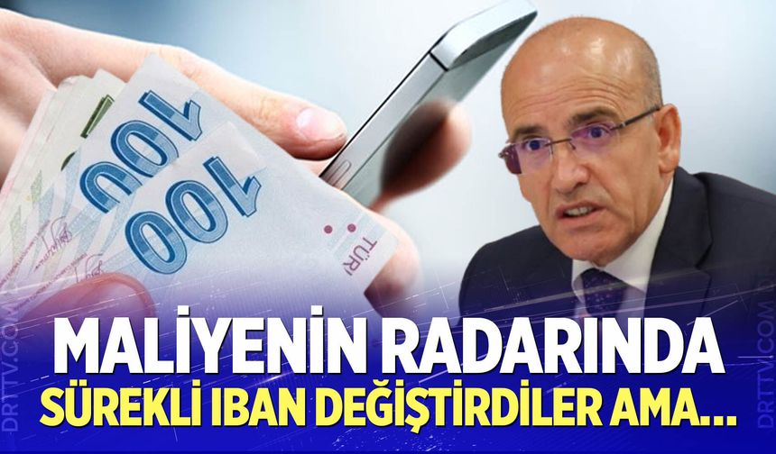 Maliyenin radarında: Sürekli IBAN değişti, 6 ayda 500 milyon TL