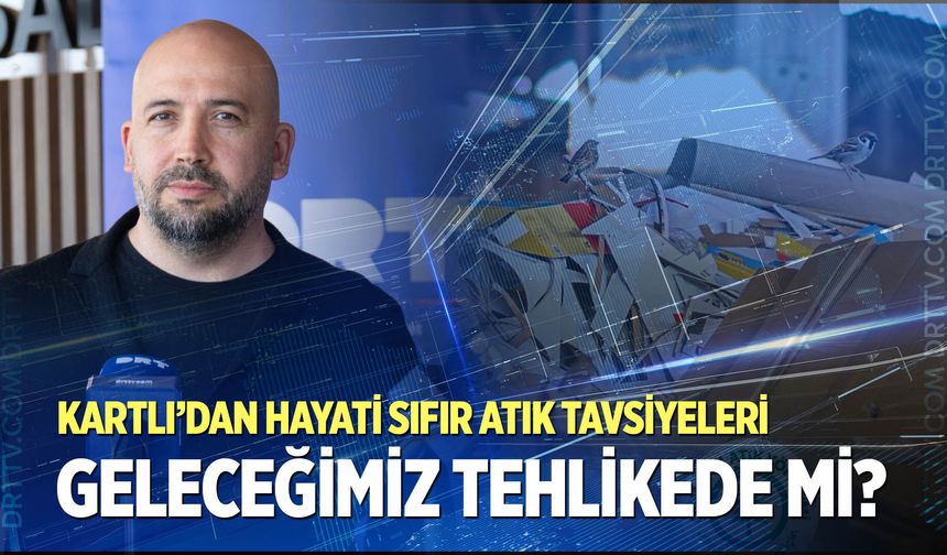Daha temiz bir Dünya için Volkan Kartlı’dan çağrı