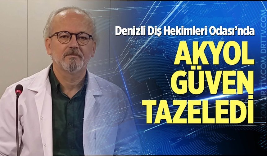 Denizli Diş Hekimleri Odası’nda Musa Akyol güven tazeledi