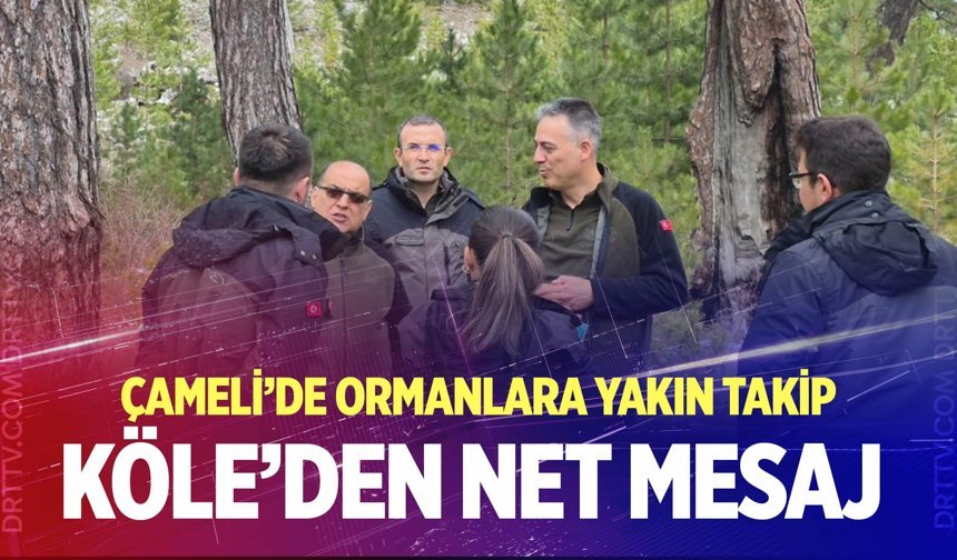 Müdür Ahmet Köşe, Çameli’de sahaya indi