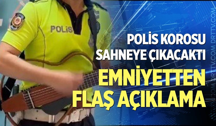 Emniyetten flaş açıklama