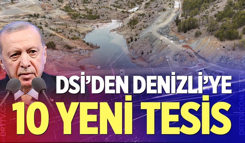 Denizli’de 10 yeni tesis hizmete açıldı! Cumhurbaşkanı Erdoğan…