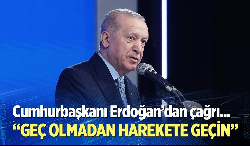 Cumhurbaşkanı Erdoğan'dan vatandaşlara çağrı