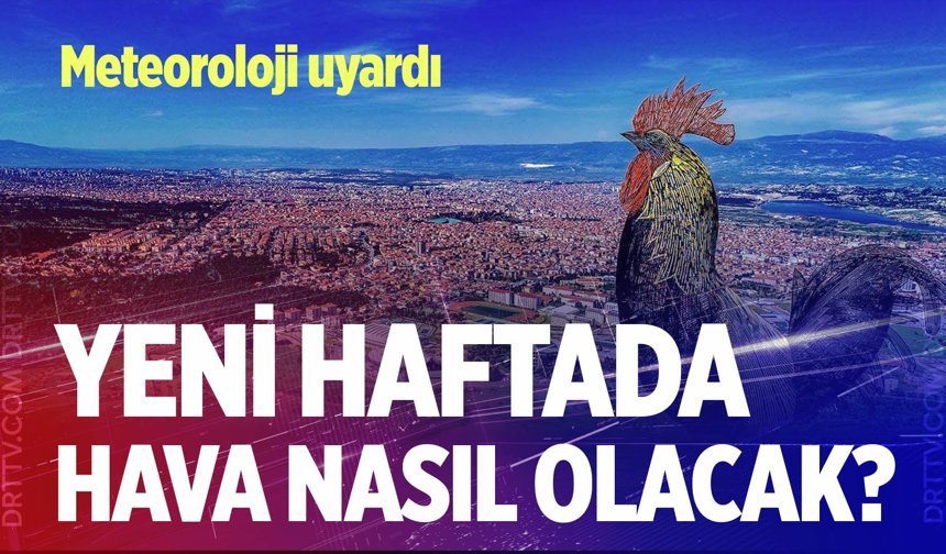 Denizli Hava Durumu… Yeni haftada yağmur bekleniyor mu? Uzmanlar açıkladı