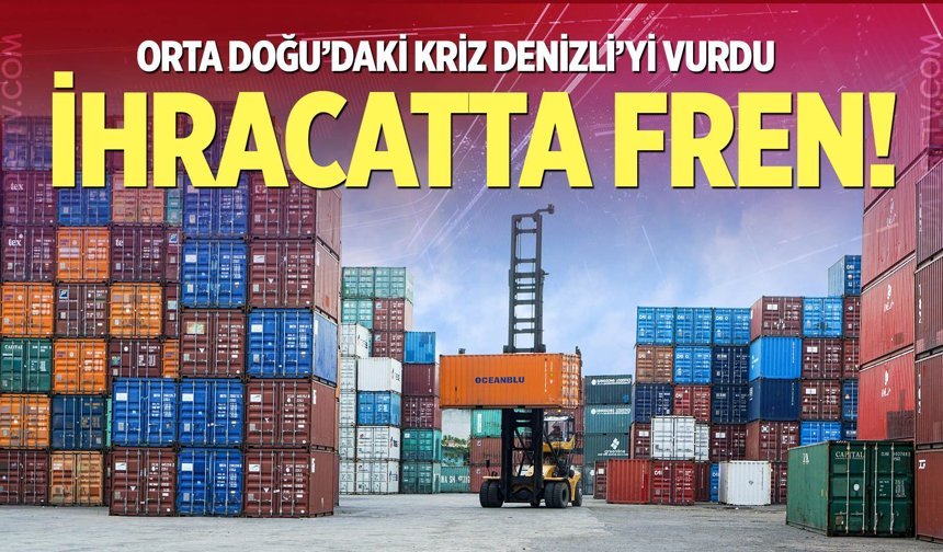 Denizli mart ayı ihracat rakamları açıklandı!