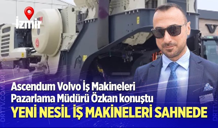 Yeni nesil iş makineleri sahnede