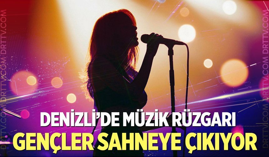 Liseli gençler "Denizli Şarkını Söyle" yarışmasıyla sahneye çıkıyor!