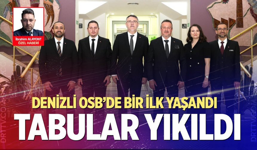 Denizli OSB’de tabular yıkıldı... Sevde Şensöz Çelik tarihe geçti