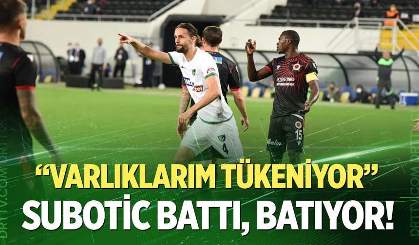 Denizlispor’u FİFA’ya şikayet etmişti… Subotic battı mı? Flaş sözler…