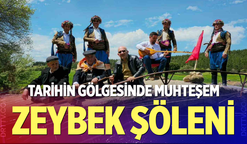 Tavas’ta Tarih Zeybekle Canlandı