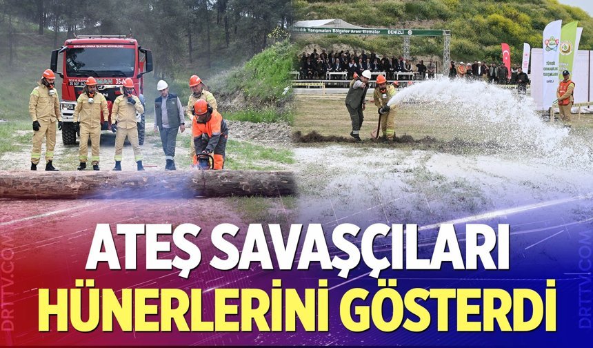 Ateş savaşçıları hünerlerini sergiledi