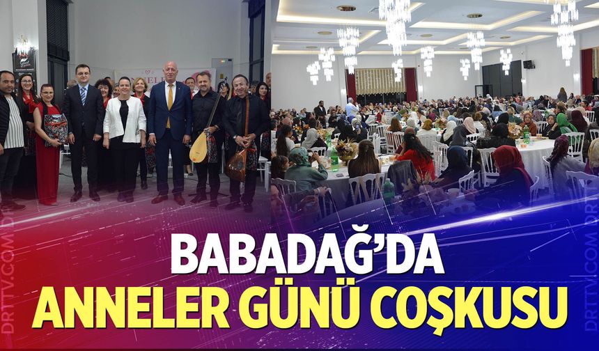 Babadağ'da Anneler Günü Coşkusu