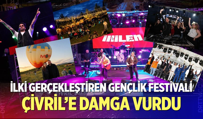 İlki Gerçekleştiren Gençlik Festivali Çivril’e Damga Vurdu
