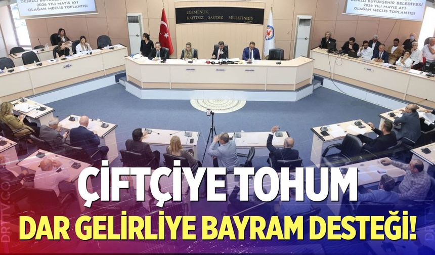 Çiftçiye tohum, dar gelirliye bayram desteği