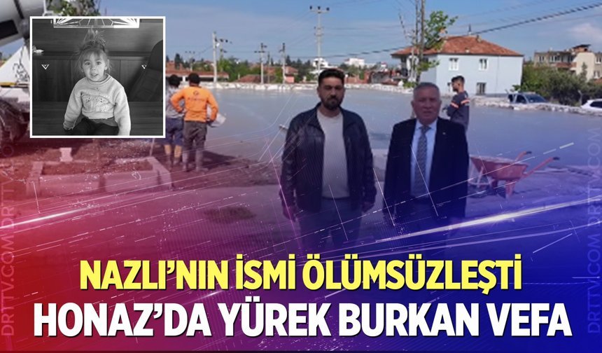 Honaz’da Nazlı Şeşen’in ismi ölümsüzleştiriliyor