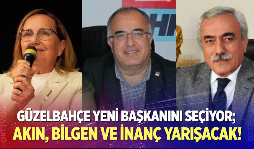 Güzelbahçe yeni başkanını seçiyor; Akın, Bilgen ve İnanç yarışacak!