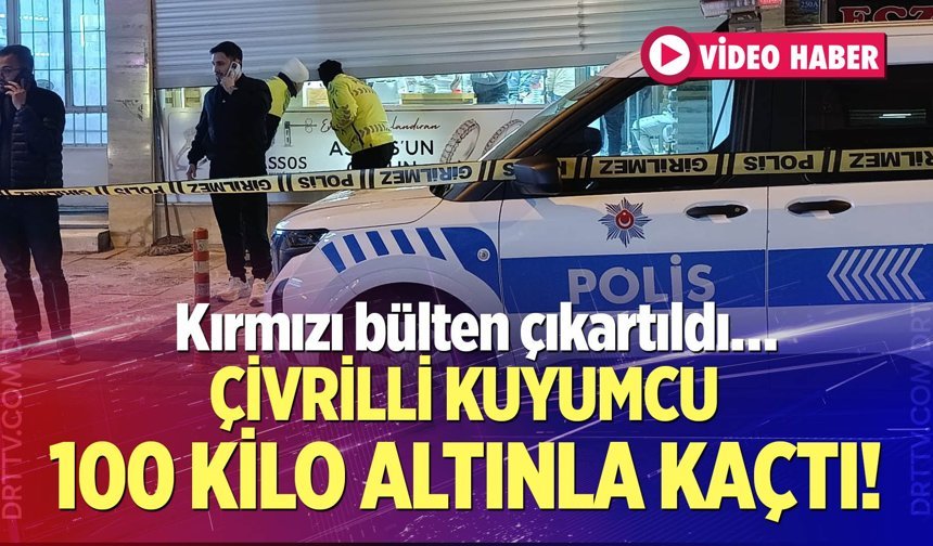 Çivrilli kuyumcu 100 kilo altınla yurt dışına kaçtı!