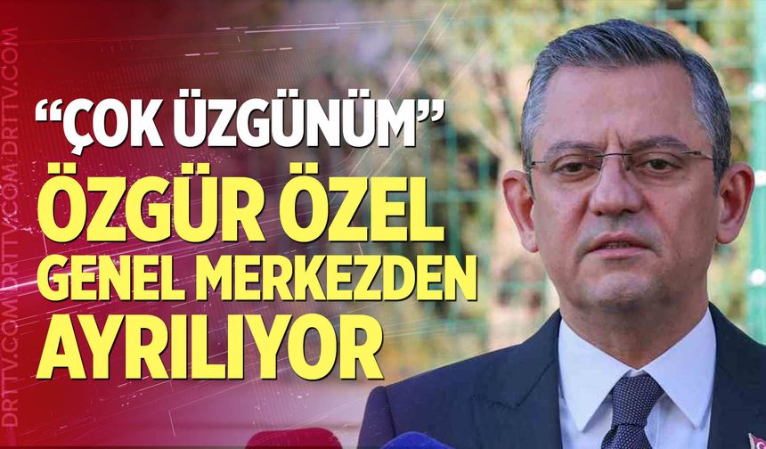 "Geri gelmek üzere çıkıyorum"