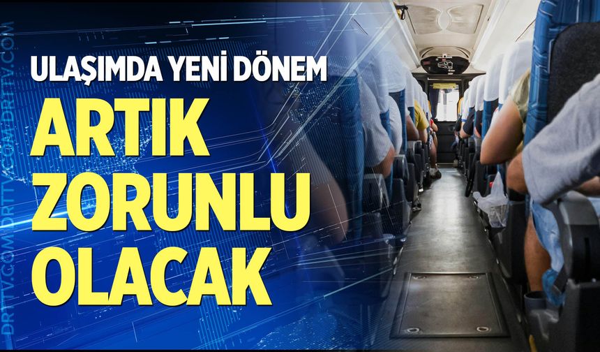 Ulaşımda yeni dönem