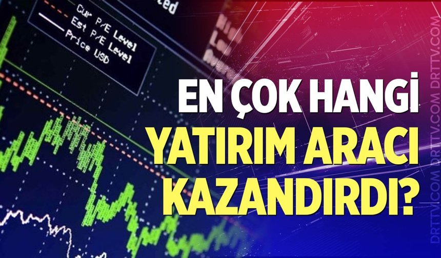 Bu hafta en çok hangi yatırım aracı kazandırdı?