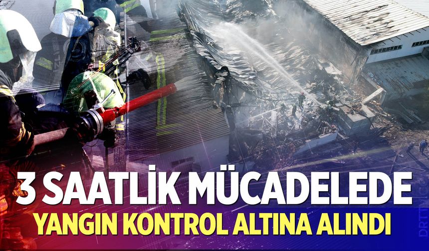 Yangın kontrol altına alındı