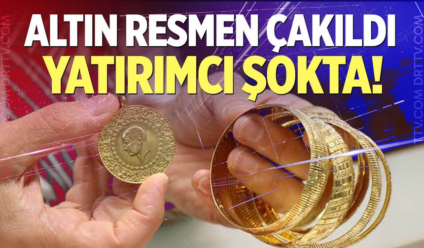 Altın resmen çakıldı!