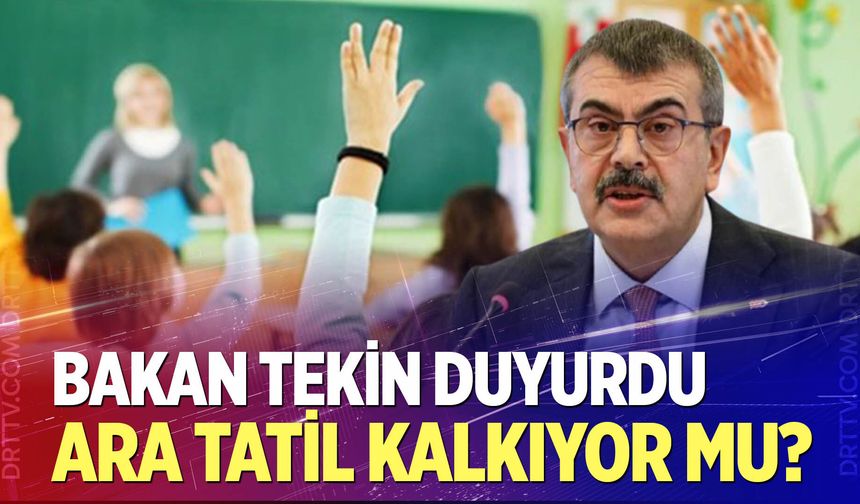 Ara tatil kalkıyor mu?