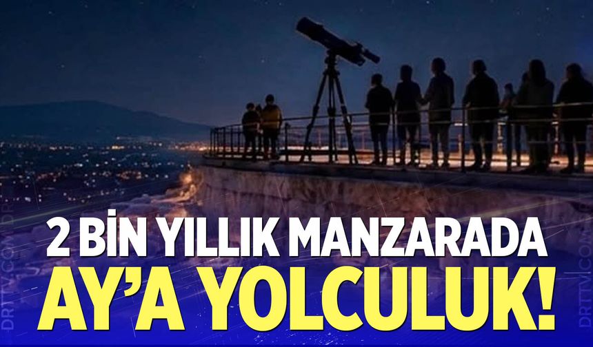 Hierapolis’te gözler Ay’da olacak