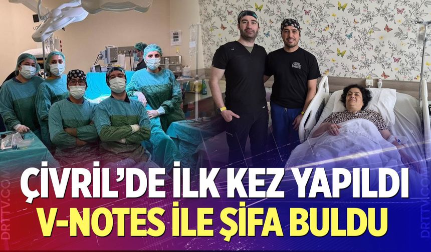Çivrilli hasta kesi yapılmadan yapılan tedaviyle sağlığına kavuştu