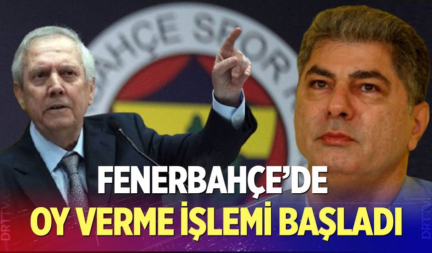 Fenerbahçe'de oy verme işlemi başladı