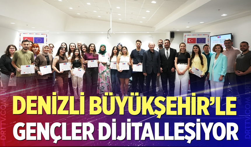 Denizlili Gençler Dijitalleşiyor