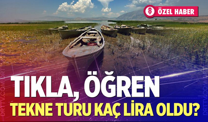 Işıklı Gölü'nde nilüfer şöleni! İşte güncel tekne fiyatları