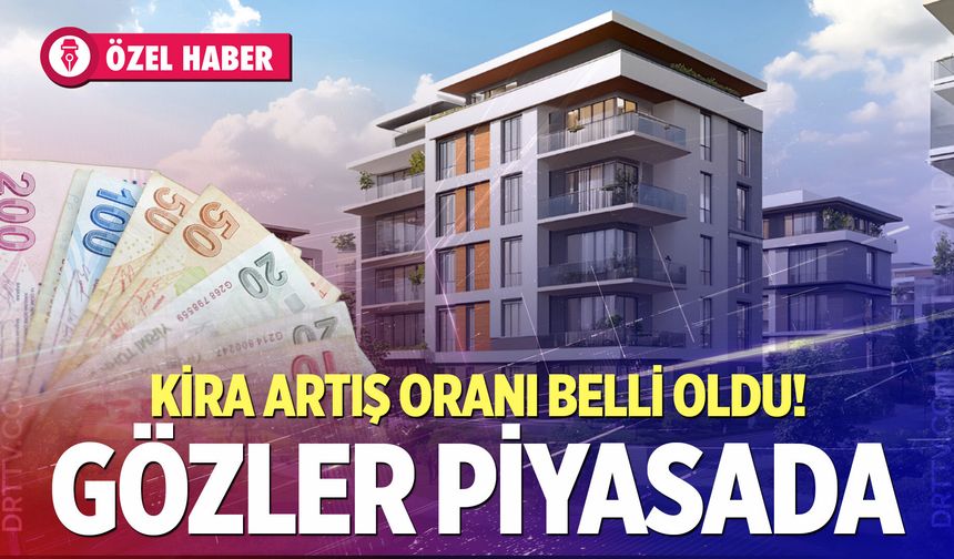 Yeni kira artış oranı piyasayı nasıl etkileyecek? Başkan Karataş açıkladı!