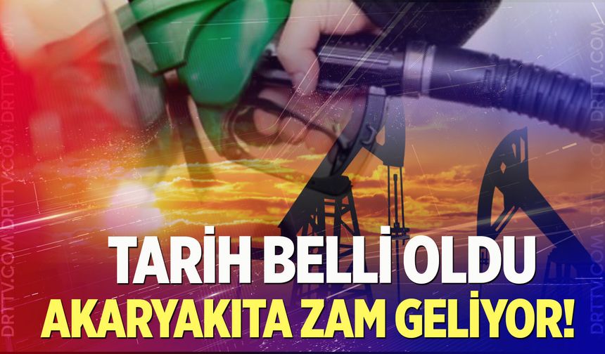Akaryakıta zam geliyor! Tarih belli oldu, tabela yine değişiyor
