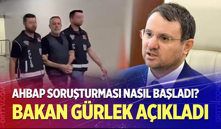 AHBAP soruşturması nasıl başladı?