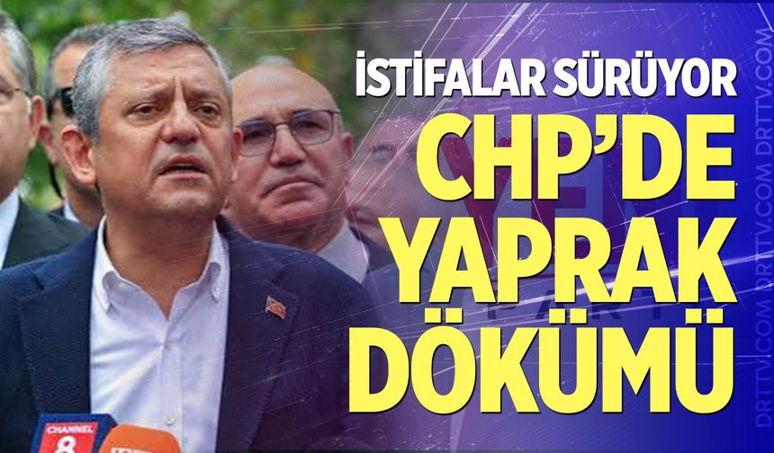 CHP'de yaprak dökümü