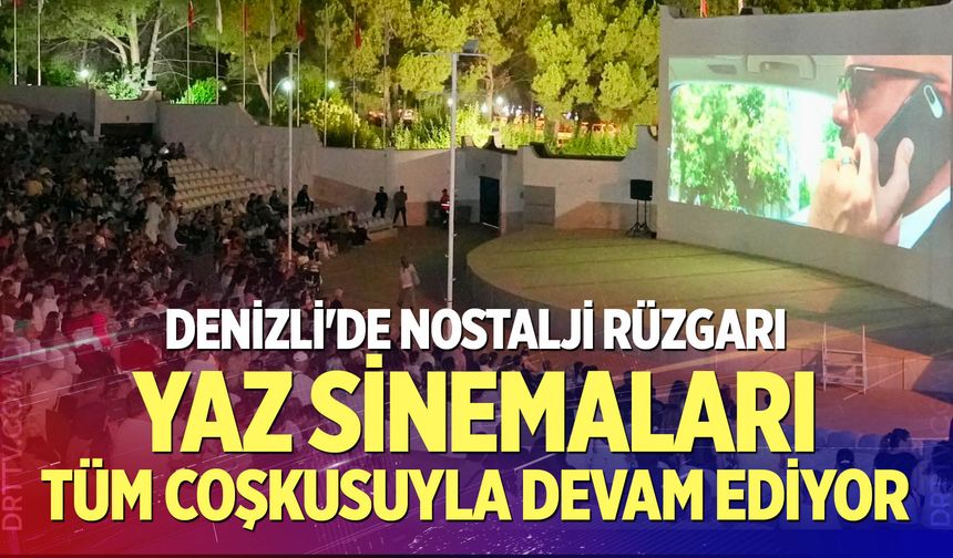 Denizli'de nostalji rüzgarı