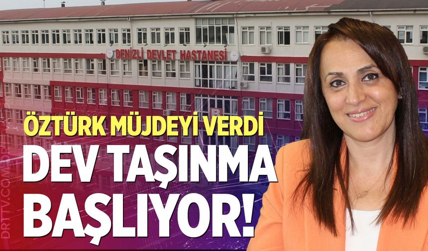 Denizli Devlet Hastanesi’nde büyük taşınma başlıyor