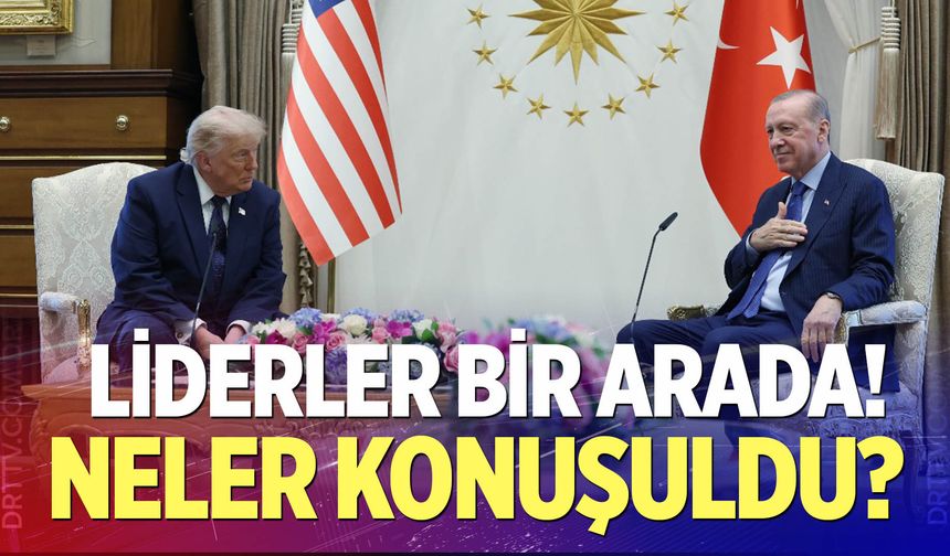 Liderler bir arada! Neler konuşuldu?