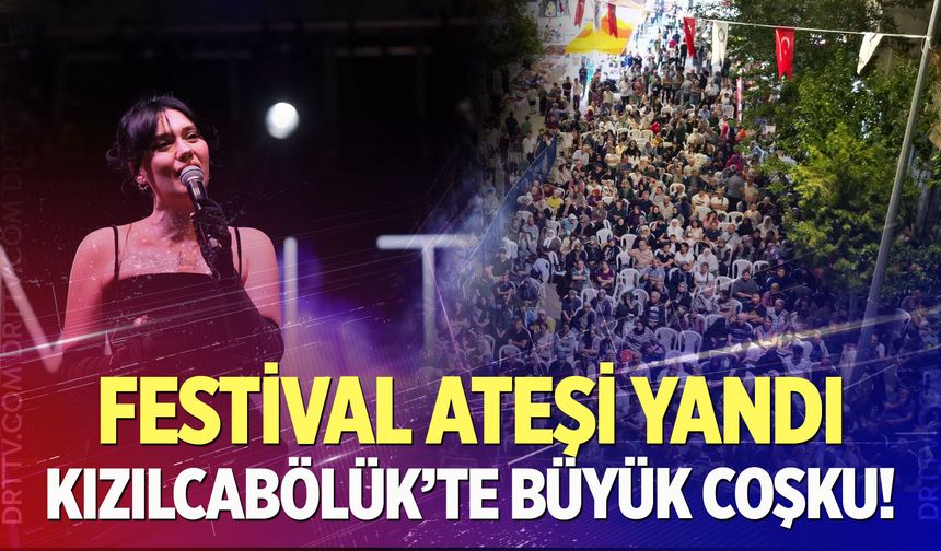 Kızılcabölük Festivali kapılarını açtı