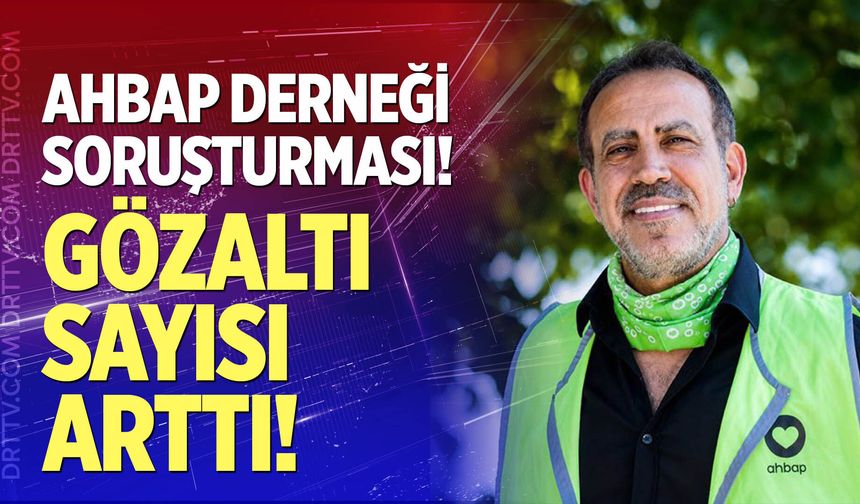 Gözaltı sayısı 22'ye çıktı, 4 kişi aranıyor