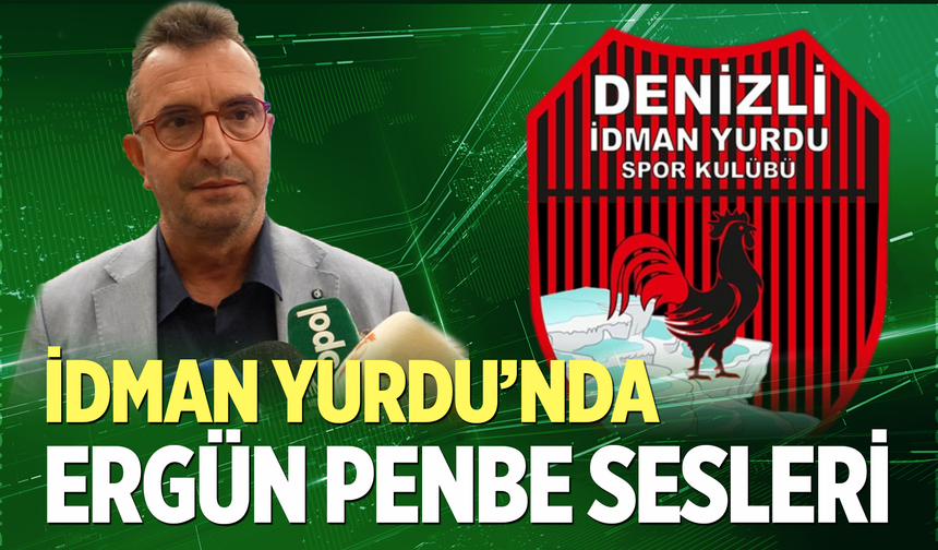 İdman Yurdu'nda Ergün Penbe Sesleri