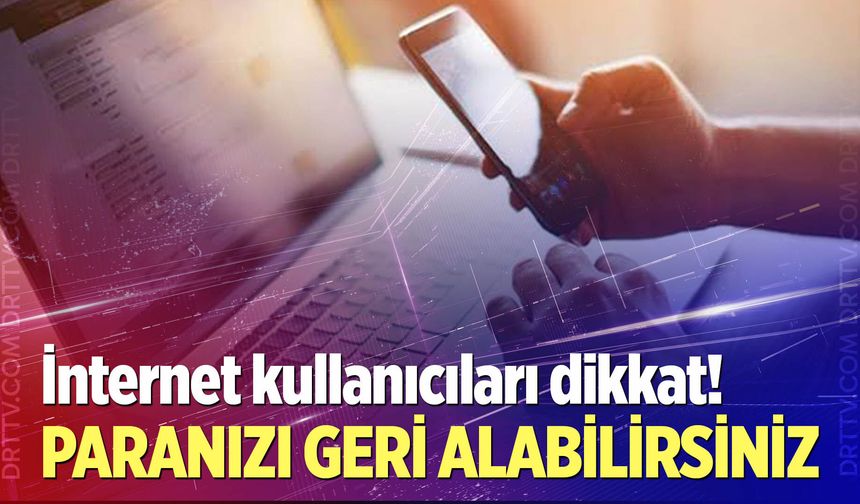 Milyonlarca internet kullanıcısını ilgilendiriyor!