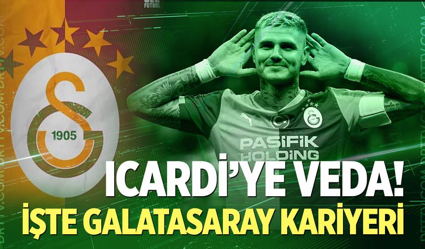 İşte Mauro Icardi’nin Galatasaray kariyeri