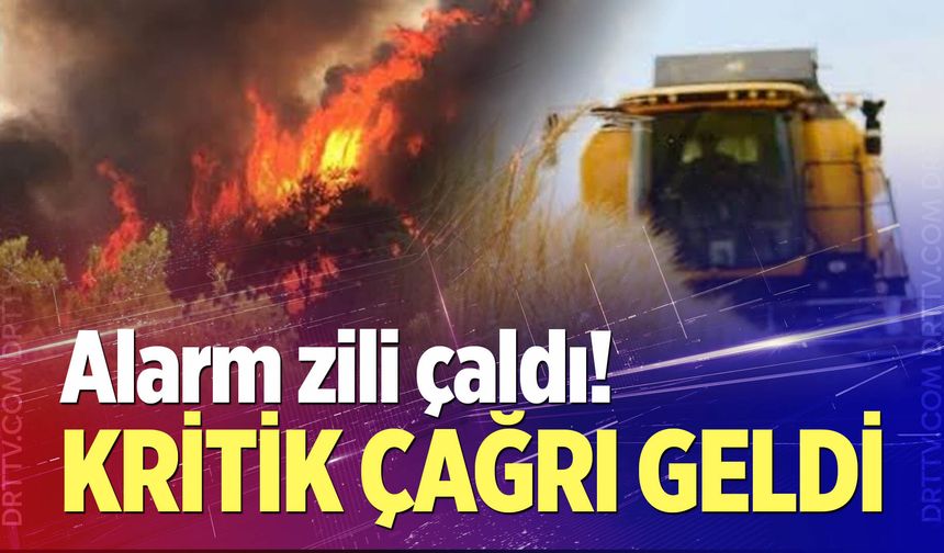 Denizli’de Yangın Tehlikesine Karşı Kritik Çağrı