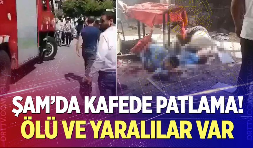 Şam'da bir kafede patlama! Ölü ve yaralılar var